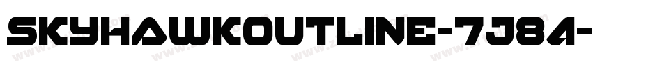 SkyhawkOutline-7J84字体转换