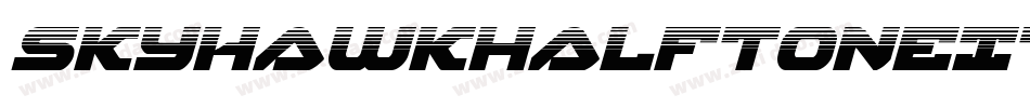 SkyhawkHalftoneItalic-Mg8P字体转换 SkyhawkHalftoneItalic-Mg8P字体转换