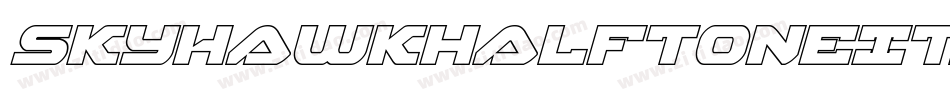 SkyhawkHalftoneItalic-Mg8P字体转换 SkyhawkHalftoneItalic-Mg8P字体转换