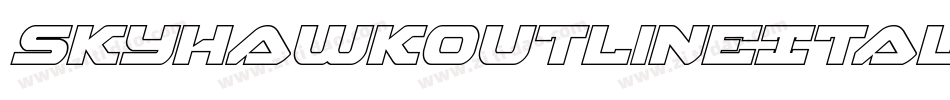 SkyhawkOutlineItalic-mwG5字体转换 SkyhawkOutlineItalic-mwG5字体转换