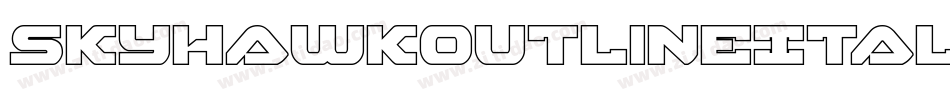 SkyhawkOutlineItalic-mwG5字体转换 SkyhawkOutlineItalic-mwG5字体转换
