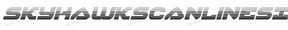 SkyhawkScanlinesItalic-XxYG字体转换 SkyhawkScanlinesItalic-XxYG字体转换