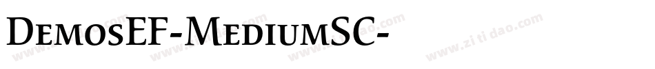 DemosEF-MediumSC字体转换