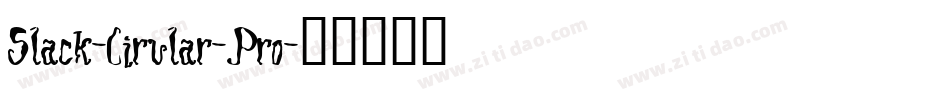 Slack-Cirular-Pro字体转换