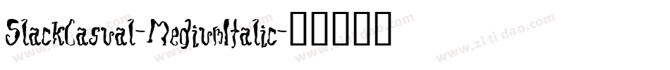 SlackCasual-MediumItalic字体转换