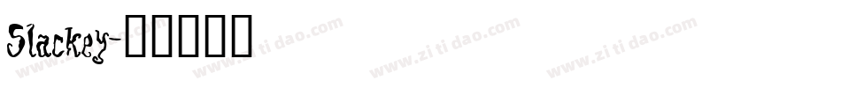 Slackey字体转换