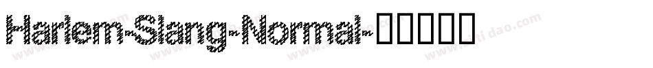 Harlem-Slang-Normal字体转换