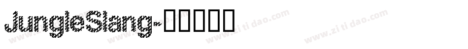 JungleSlang字体转换