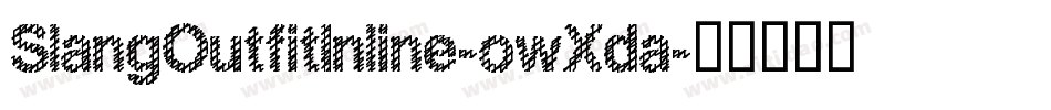 SlangOutfitInline-owXda字体转换
