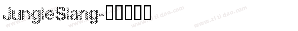 JungleSlang字体转换