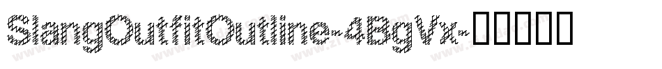 SlangOutfitOutline-4BgVx字体转换