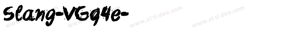 Slang-VGq4e字体转换
