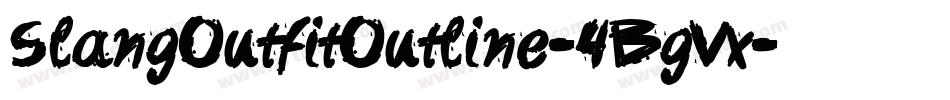 SlangOutfitOutline-4BgVx字体转换