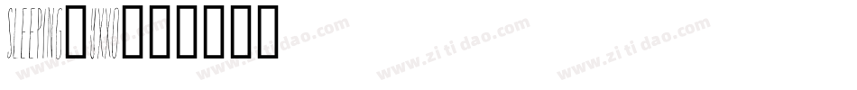 Sleeping-YxXO字体转换