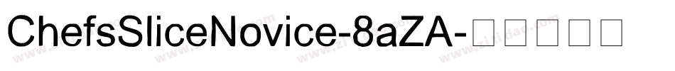 ChefsSliceNovice-8aZA字体转换