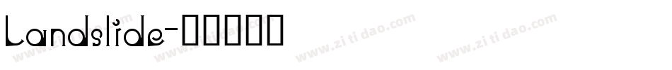 Landslide字体转换