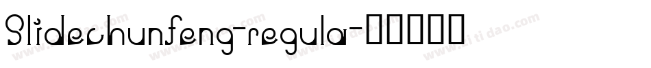 Slidechunfeng-regula字体转换