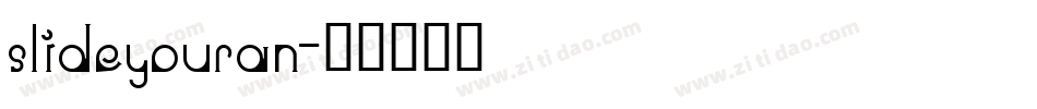 slideyouran字体转换
