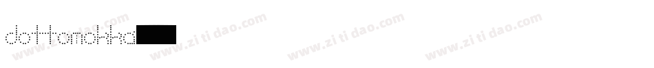 dottomokka字体转换