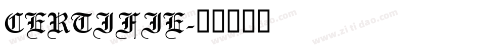 CERTIFIE字体转换