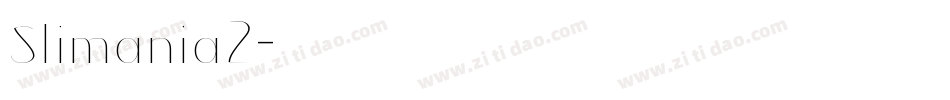 Slimania2字体转换