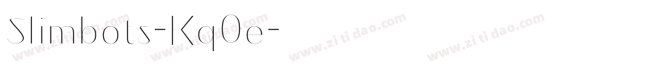 Slimbots-Kq0e字体转换