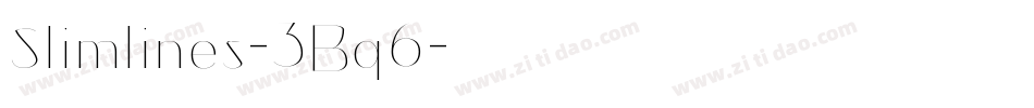Slimlines-3Bq6字体转换