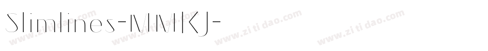 Slimlines-MMKJ字体转换