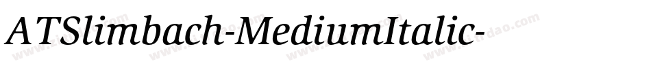 ATSlimbach-MediumItalic字体转换