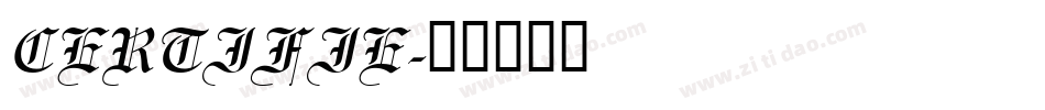 CERTIFIE字体转换