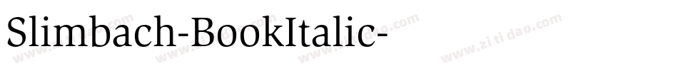 Slimbach-BookItalic字体转换