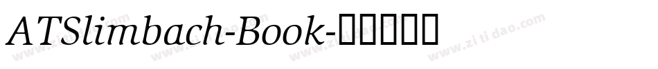 ATSlimbach-Book字体转换