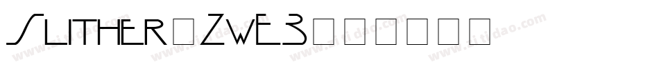 Slither-ZwE3字体转换