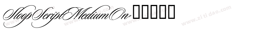 SloopScriptMediumOn字体转换