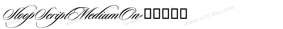 SloopScriptMediumOn字体转换