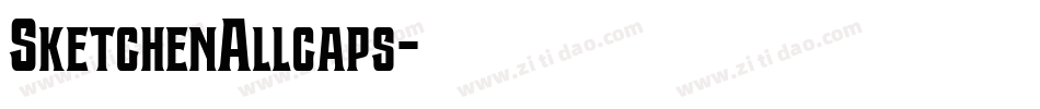 SketchenAllcaps字体转换