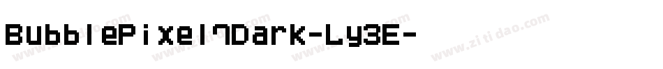 BubblePixel7Dark-Ly3E字体转换