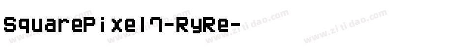 SquarePixel7-RyRe字体转换