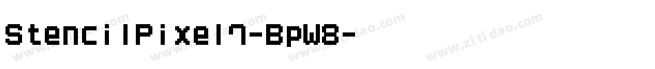 StencilPixel7-BpW8字体转换