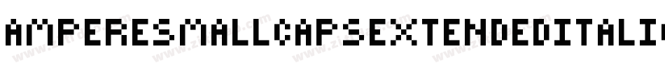 AmpereSmallcapsExtendedItalic-Gw9m字体转换
