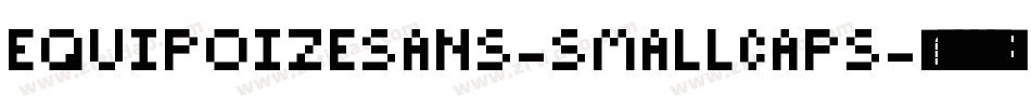 EquipoizeSans-Smallcaps字体转换