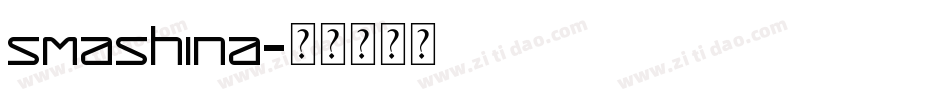 Smashina字体转换
