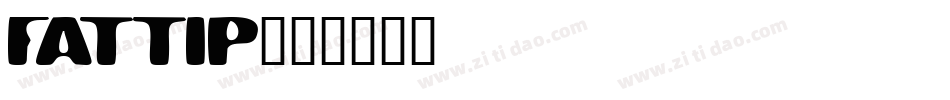 FATTIP字体转换