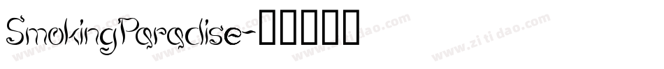 SmokingParadise字体转换