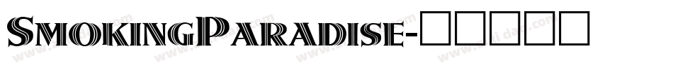 SmokingParadise字体转换