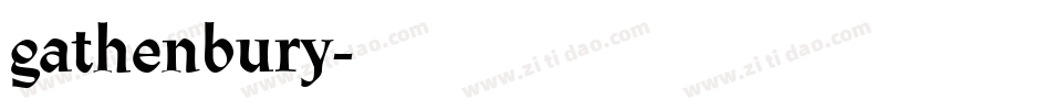 gathenbury字体转换
