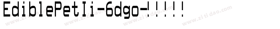 EdiblePetIi-6dgo字体转换