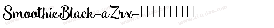 SmoothieBlack-aZrx字体转换