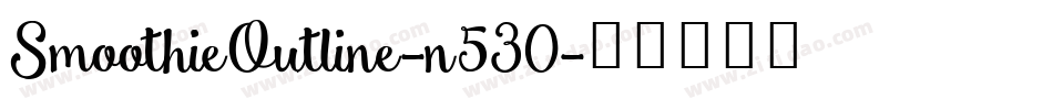 SmoothieOutline-n530字体转换