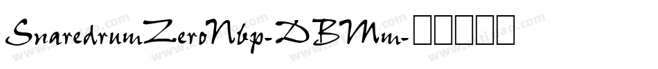 SnaredrumZeroNbp-DBMm字体转换
